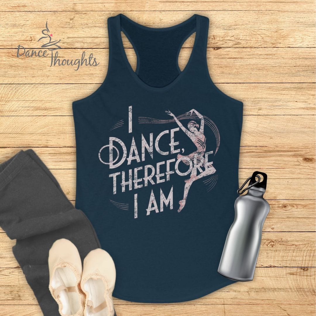 I Dance, Therefore I Am Tank Top-Tank Top-Dance Thoughts