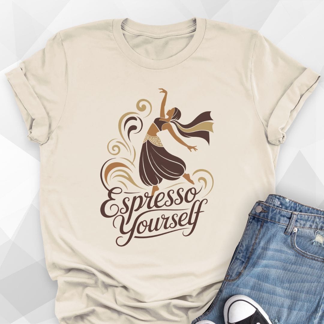 Espresso Yourself T-shirt