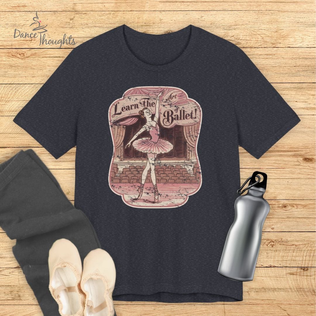 Art Of Ballet T-shirt-T-Shirt-Dance Thoughts