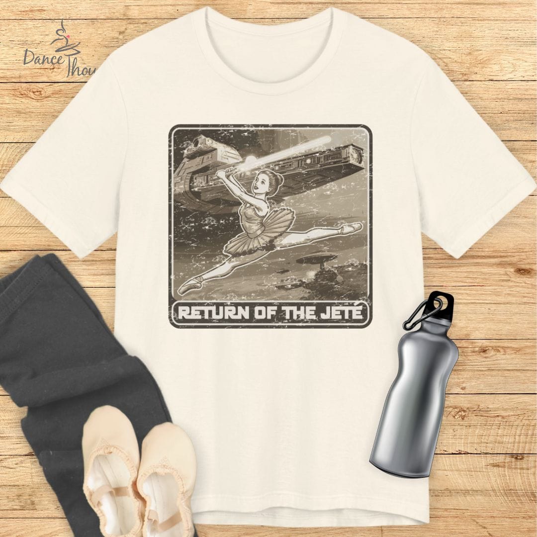Return Of The Jete T-shirt-T-Shirt-Dance Thoughts