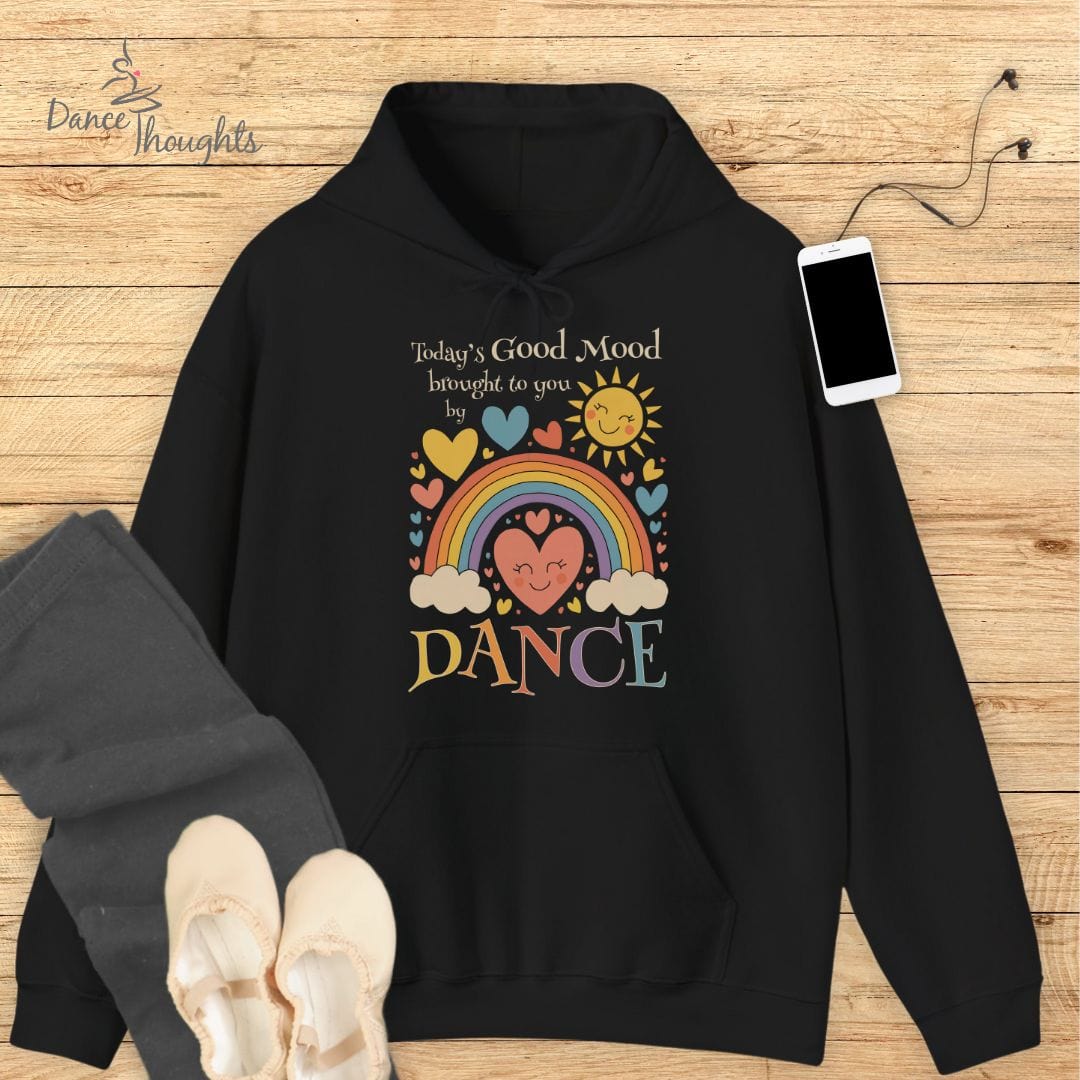 Today's Good Mood Hoodie-Hoodie-Dance Thoughts