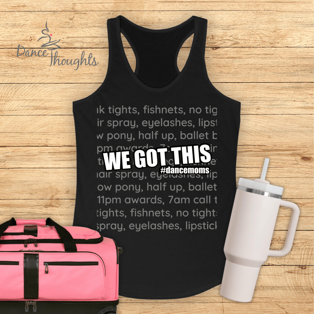 We Got This Tank Top-Tank Top-Dance Thoughts