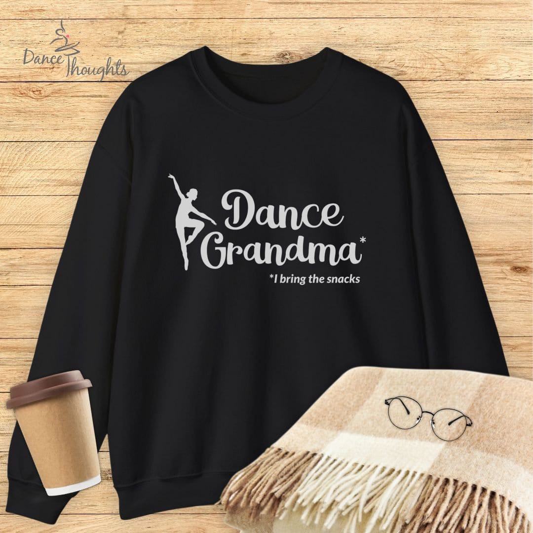 Dance Grandma, I Bring The Snacks Sweatshirt-Sweatshirt-Dance Thoughts