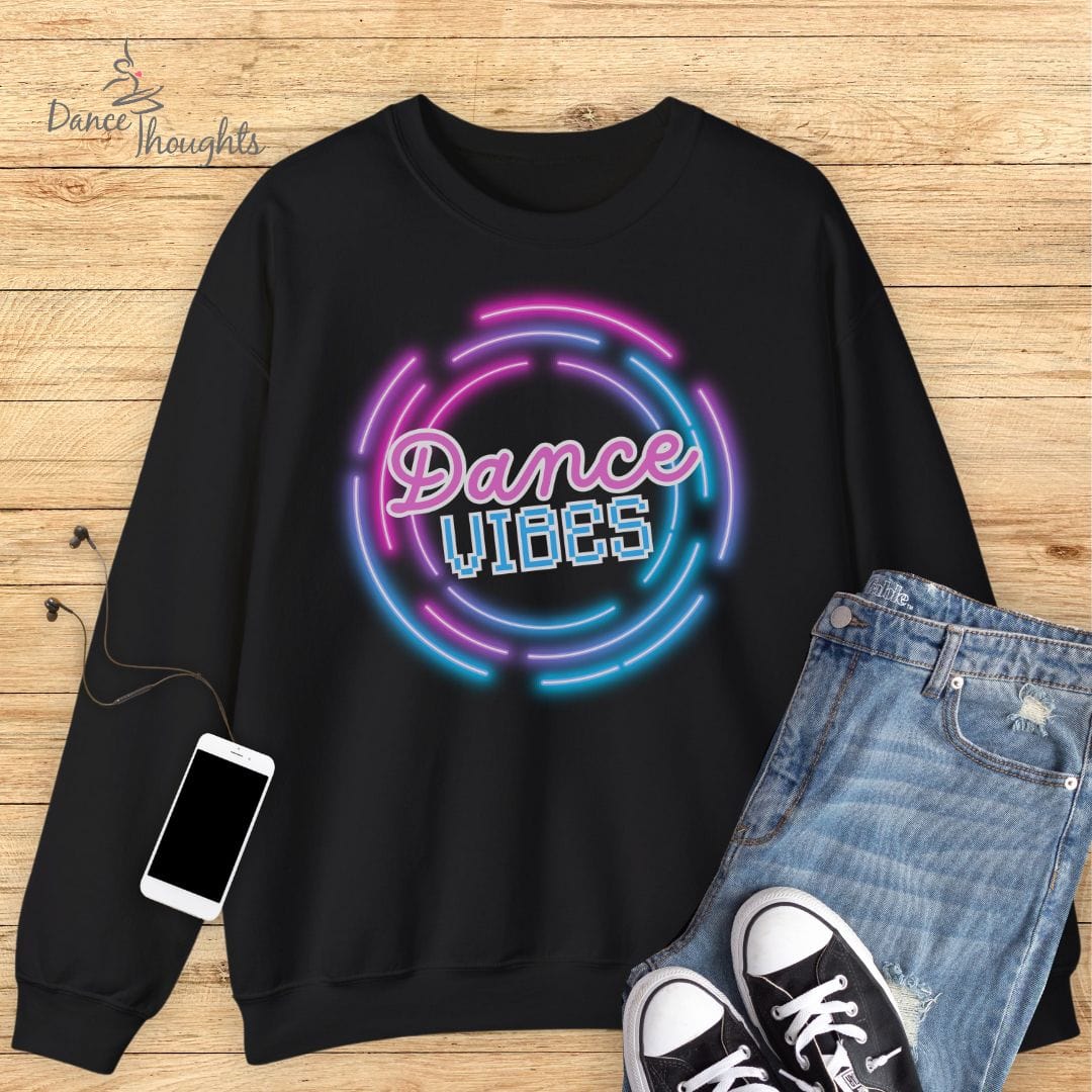 Dance Vibes Sweatshirt-Sweatshirt-Dance Thoughts