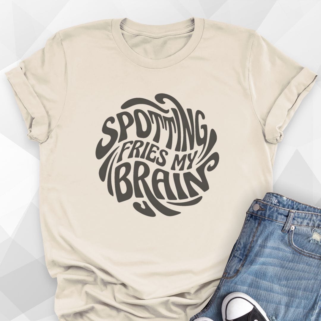Spotting Fries My Brain T-Shirt