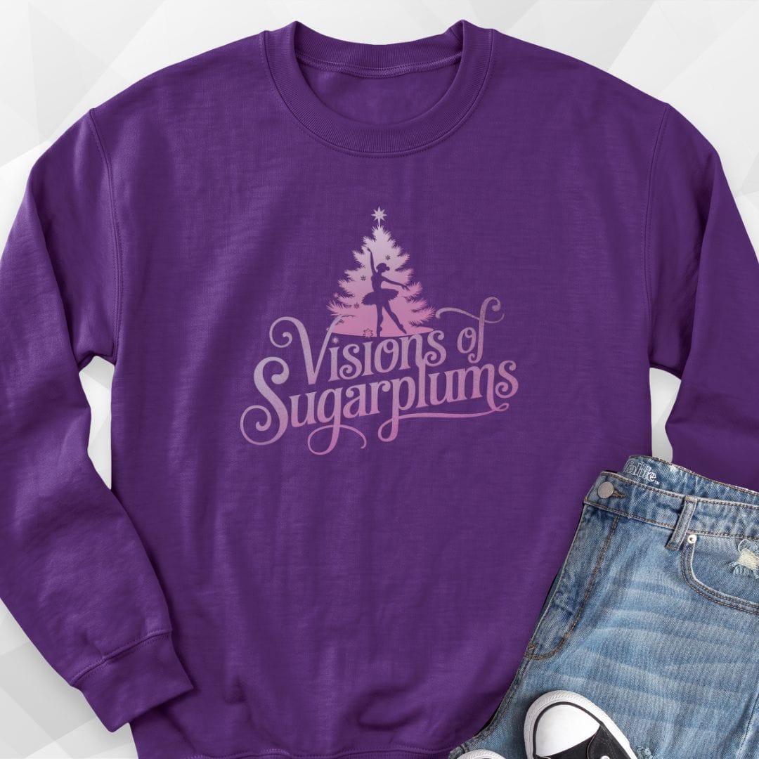 Visions of Sugarplums Sweatshirt