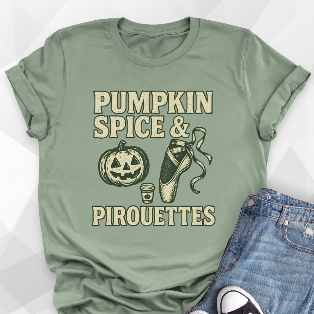 Pumpkin Spice & Pirouettes T-Shirt