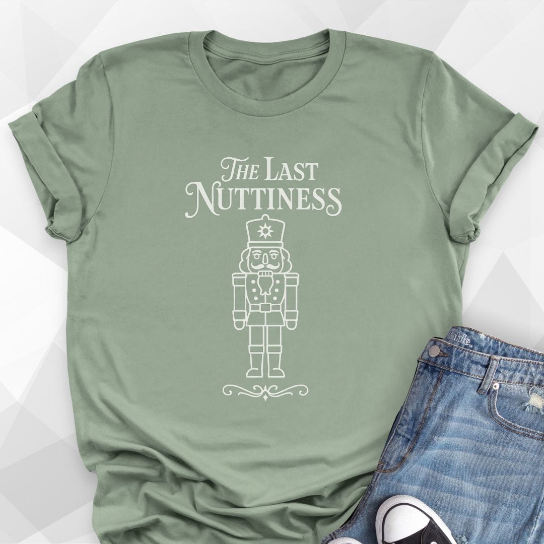 The Last Nuttiness T-Shirt