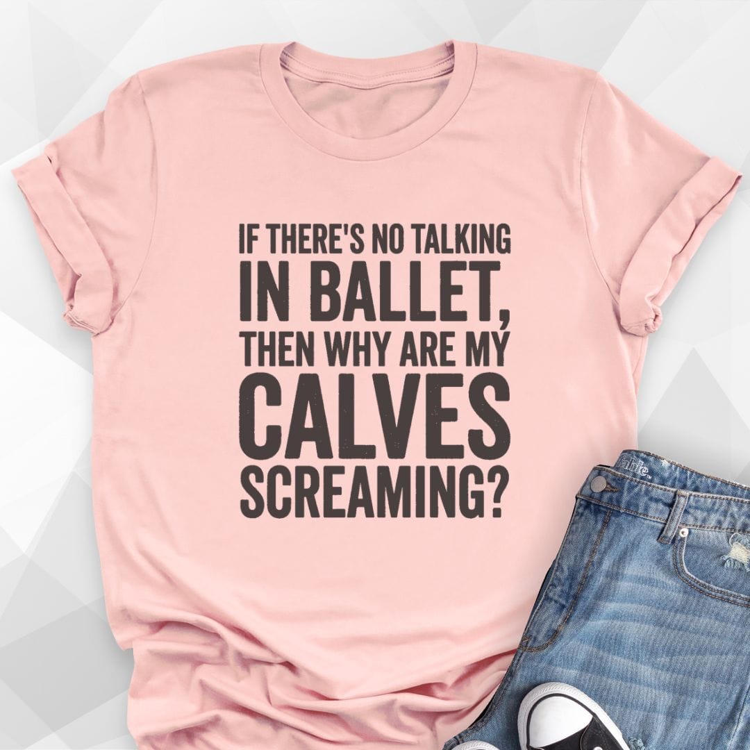 Calves Screaming T-Shirt