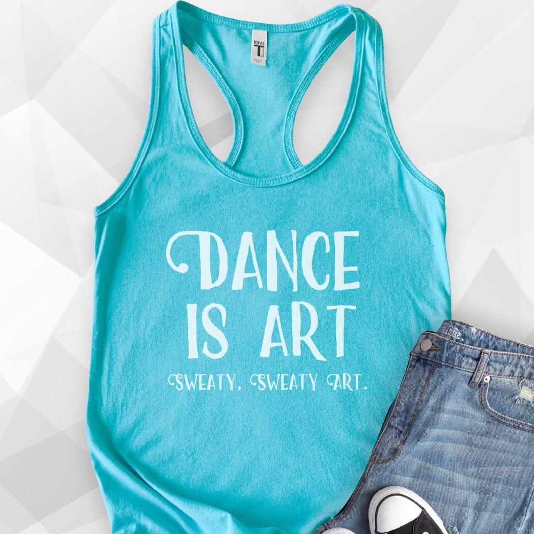 Dance Is Art Tank Top - tahiti blue.jpg