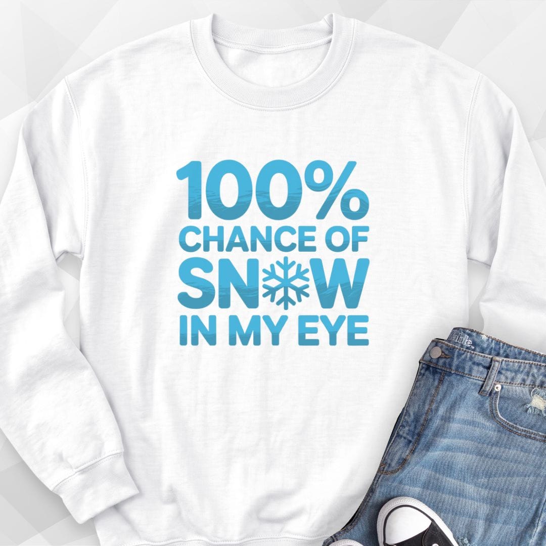 Snow In My Eye Sweatshirt