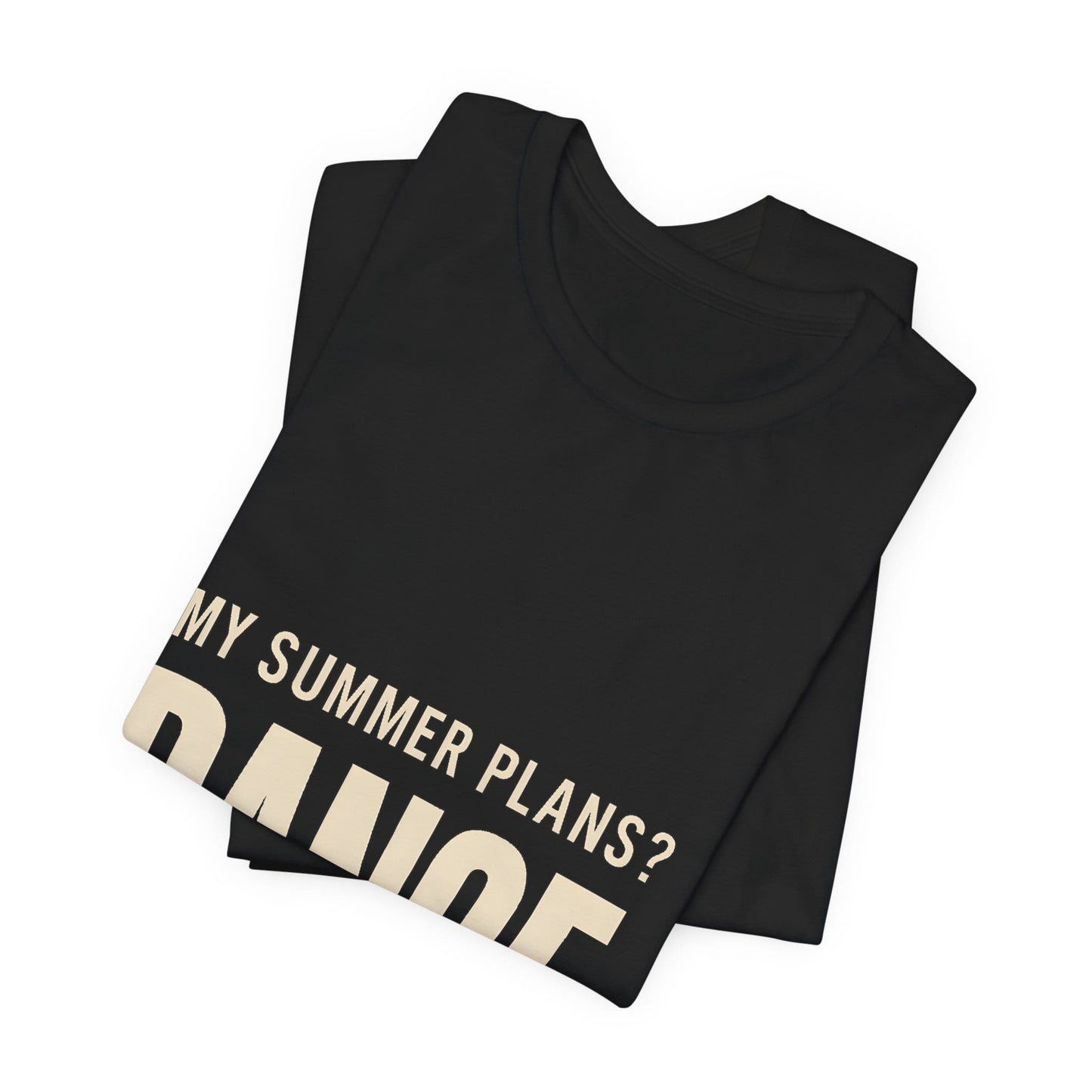 My Summer Plans Dance T-Shirt