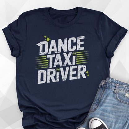Dance Taxi Driver T-Shirt