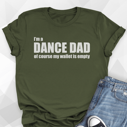 Dance Dad Empty Wallet T-shirt