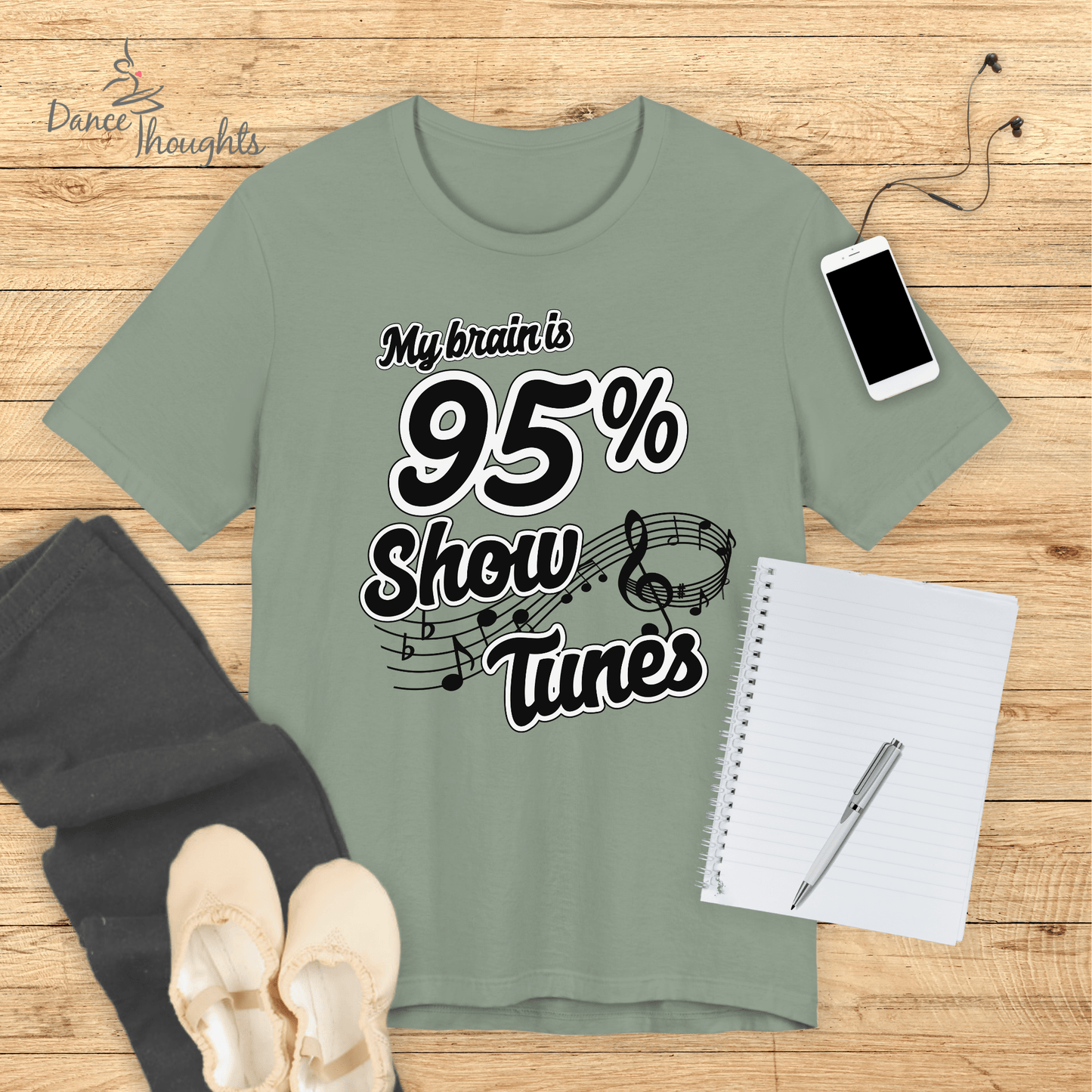 My Brain Is 95% Show Tunes T-shirt