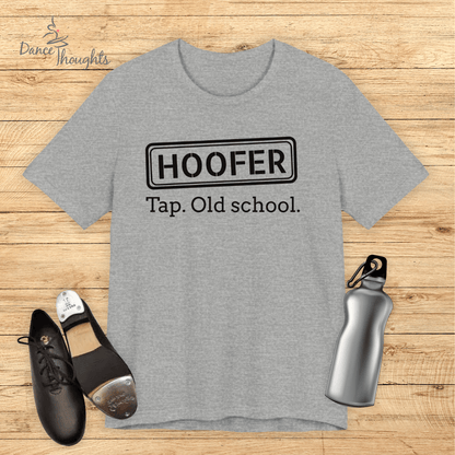 Hoofer. Tap, Old School T-shirt