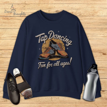 Tap Dancing Sweatshirt