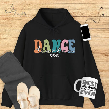 Dance Teacher Hoodie