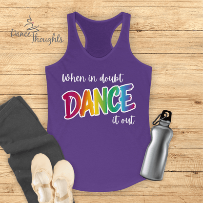 When In Doubt, Dance It Out Tank Top