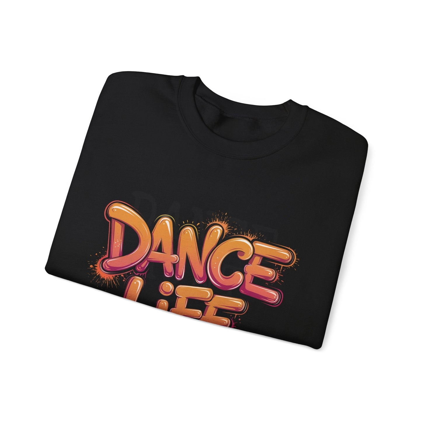 Dance Life Sweatshirt