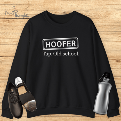 Hoofer. Tap, Old School Sweatshirt