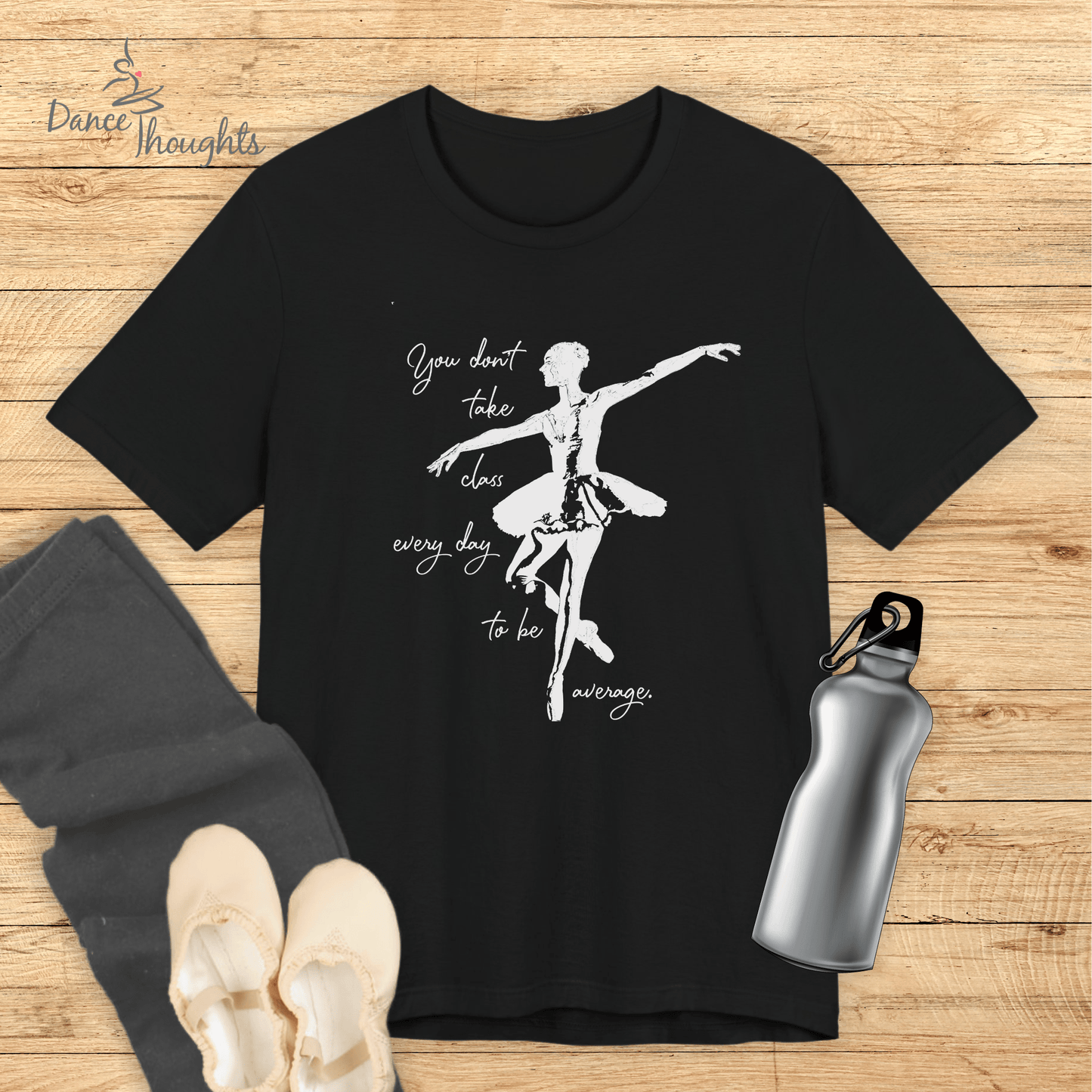 Don't Be Average T-shirt