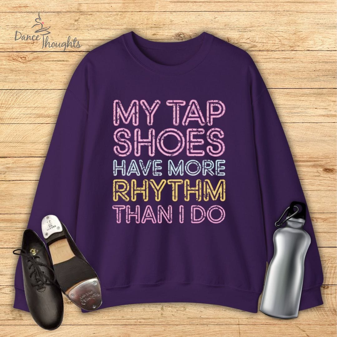 My Tap Shoes Sweatshirt