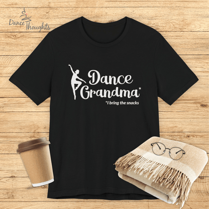 Dance Grandma, I Bring The Snacks T-Shirt