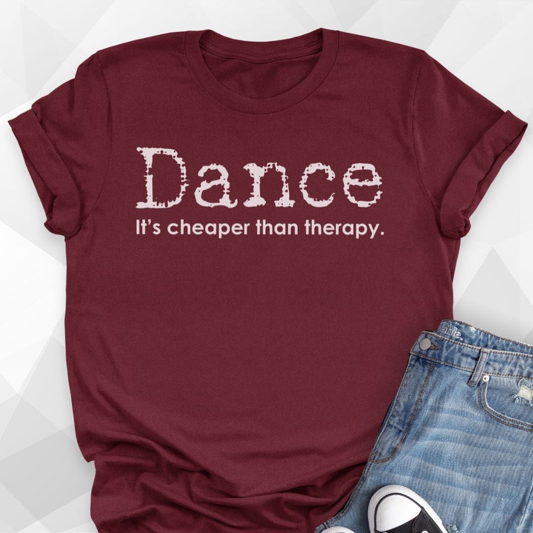 Cheaper Than Therapy T-Shirt