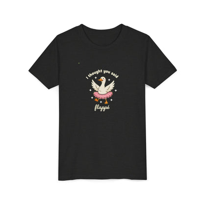 KIDS I Thought You Said Flappe Dance T-Shirt