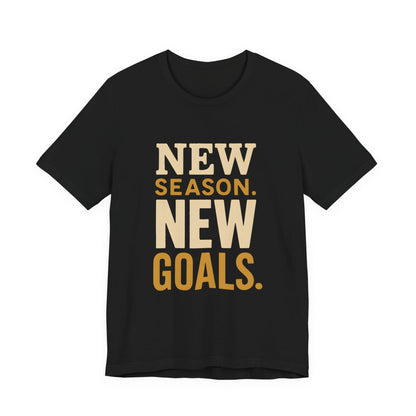 New Season New Goals T-Shirt