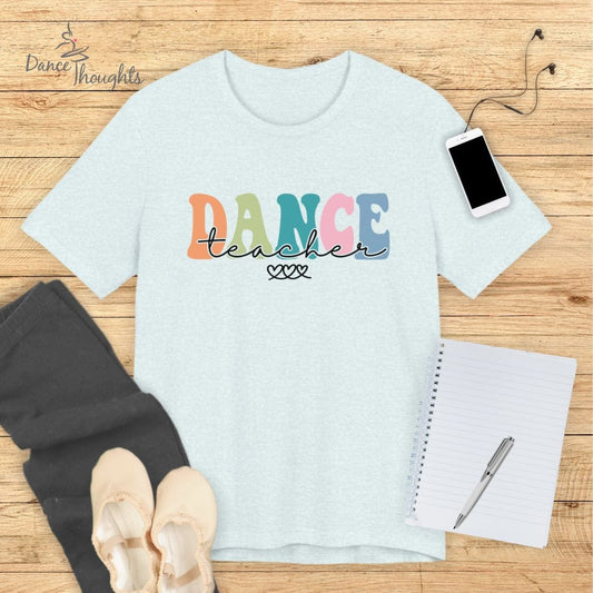 Dance Teacher T-shirt