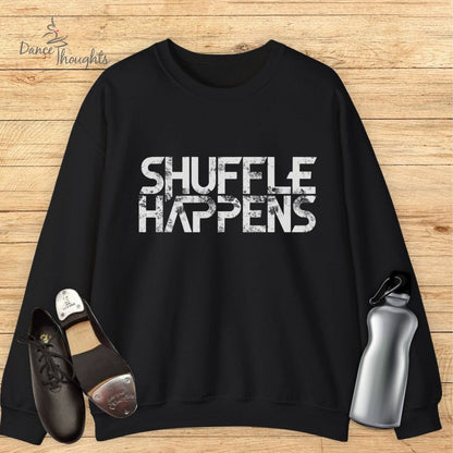 Shuffle Happens Sweatshirt