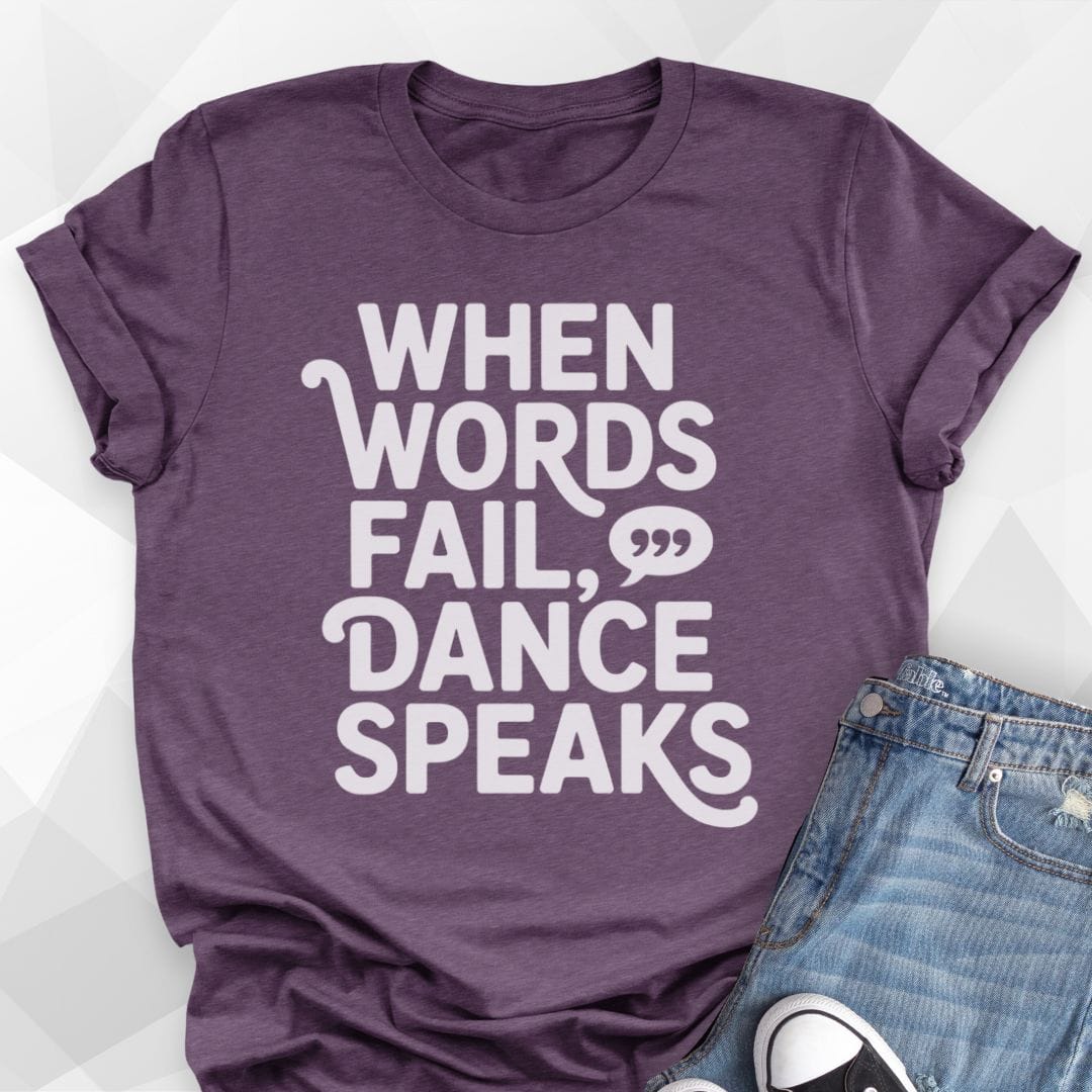 Dance Speaks T-Shirt