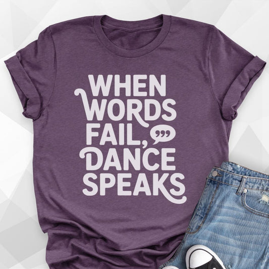 Dance Speaks T-Shirt