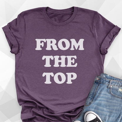 From The Top T-shirt