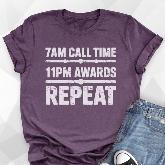7am Call Time T-Shirt