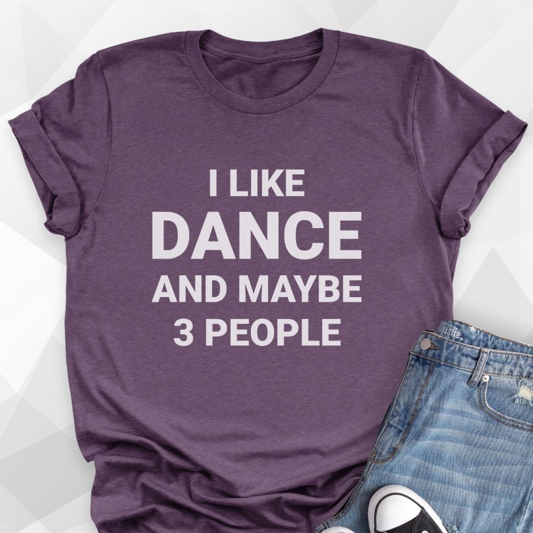 I Like Dance T-shirt