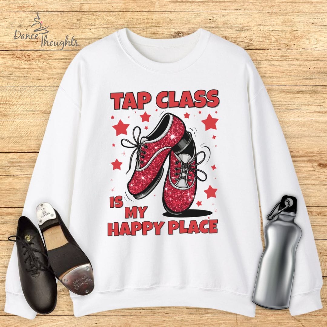 Tap Class Is My Happy Place Sweatshirt