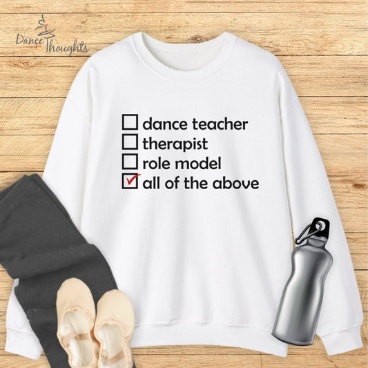 Dance Teacher Checklist Sweatshirt