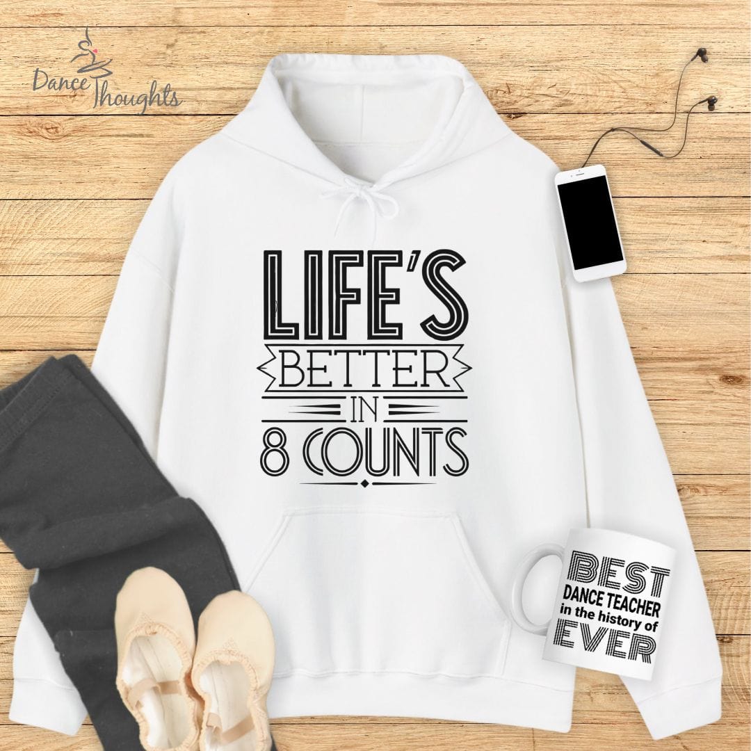 Life's Better In 8 Counts Hoodie