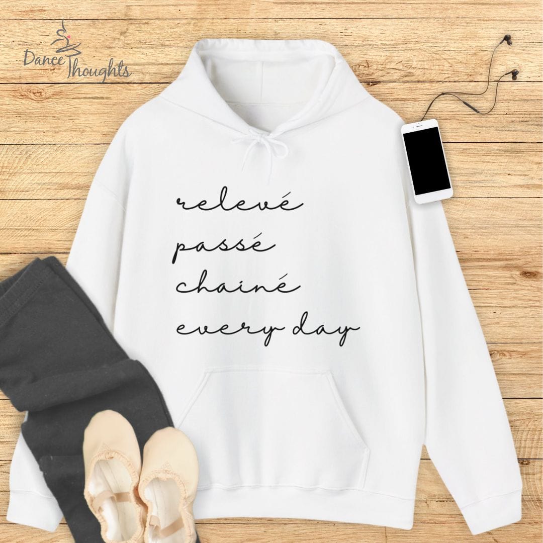 Releve, Passe, Chaine, Every Day Hoodie