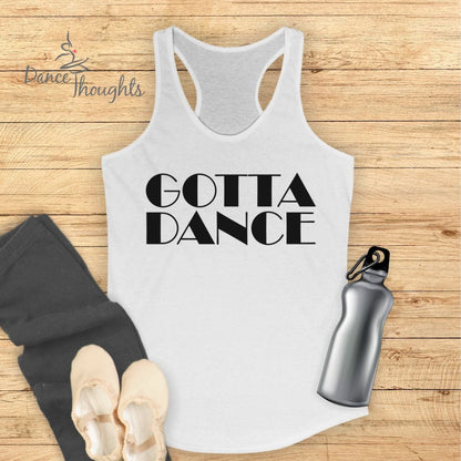 Gotta Dance Tank Top