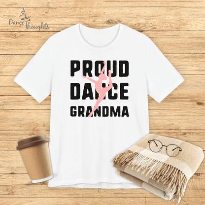 Proud Dance Grandma T-shirt