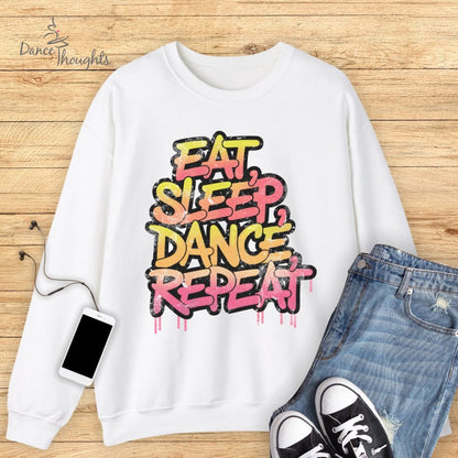 Eat, Sleep, Dance, Repeat Sweatshirt