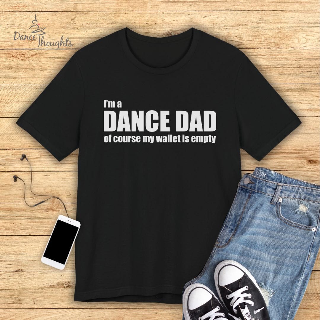 Dance Dad Empty Wallet T-shirt