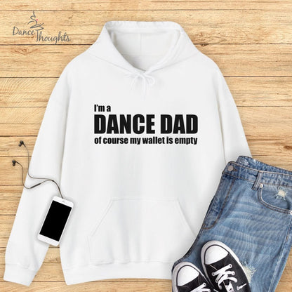 Dance Dad Empty Wallet Hoodie