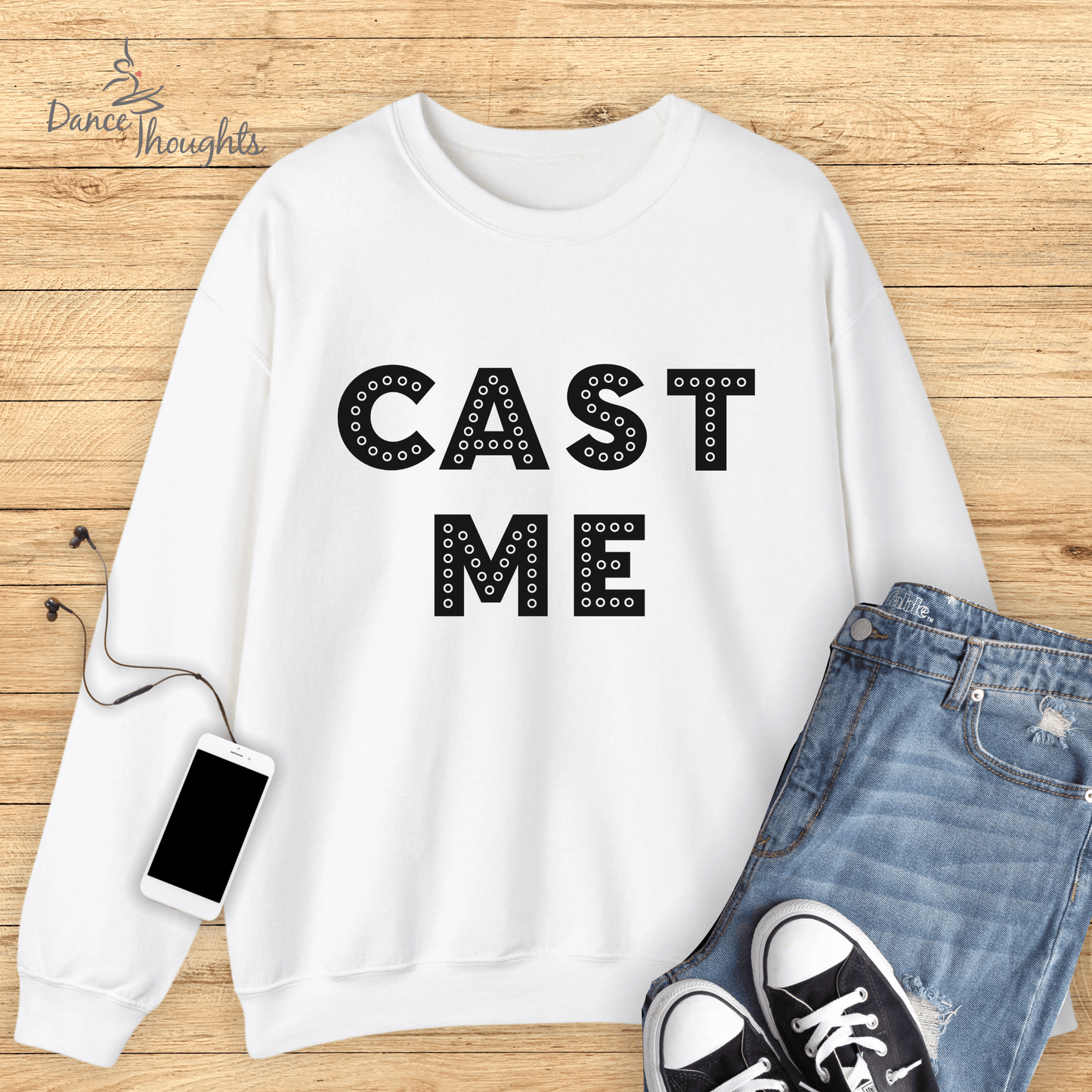 Cast Me Musical Theater Sweatshirt