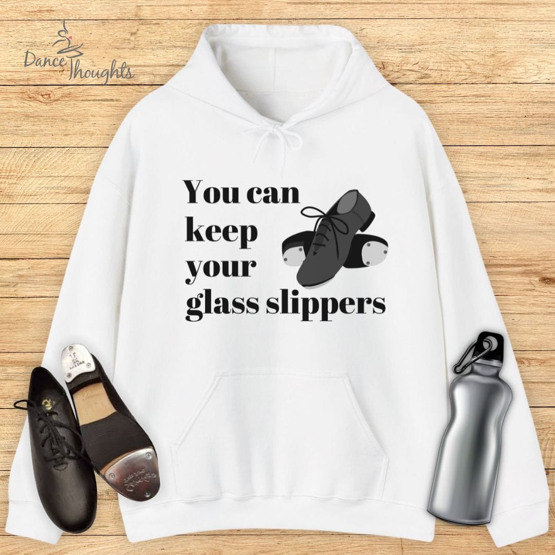 You Can Keep Your Glass Slippers Hoodie