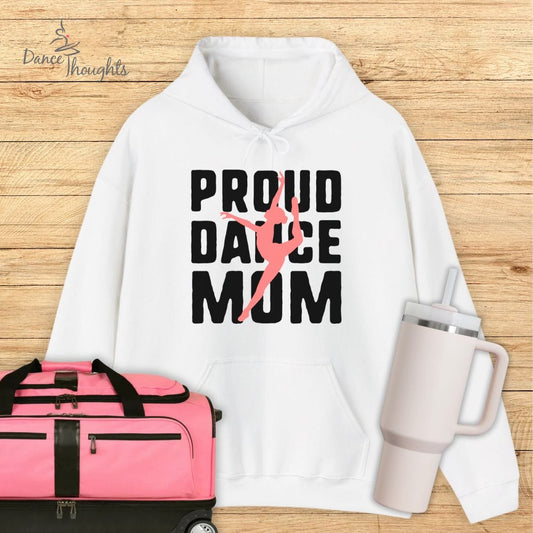 Proud Dance Mom Hoodie